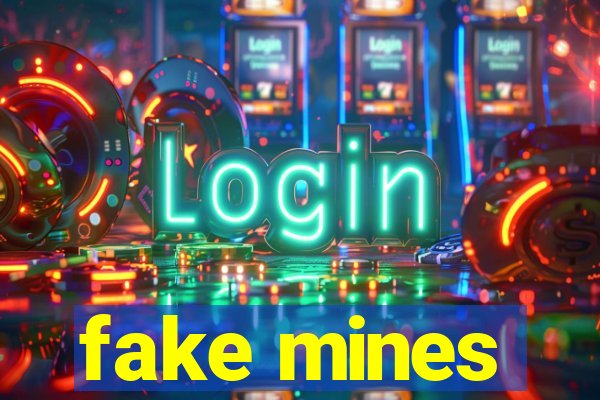 fake mines